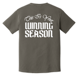 WINNING SEASON -  Heavyweight Garment-Dyed T-Shirt