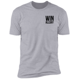 WIN ALL DAY Premium Short Sleeve T-Shirt