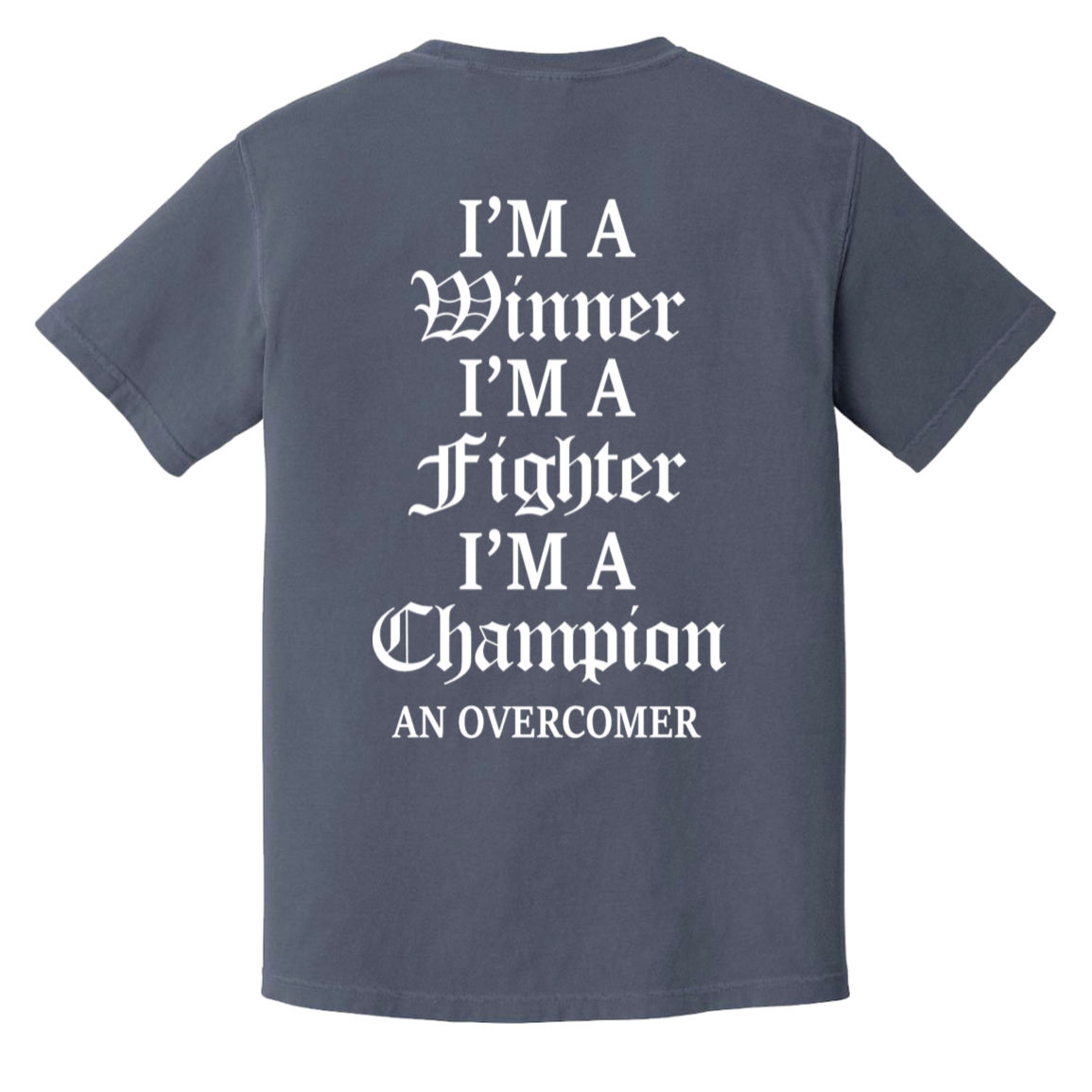 I'M A WINNER - Heavyweight Garment-Dyed T-Shirt