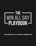 WIN ALL DAY PLAYBOOK